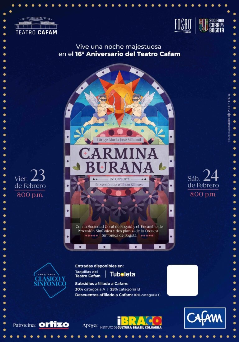 CARMINA BURANA llega mejor que nunca al Teatro Cafam Junto a la Sociedad Coral de Bogotá