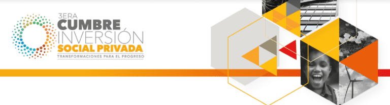 Cumbre de Inversión Social Privada 2024: el encuentro de las empresas que lideran la inversión privada para el desarrollo