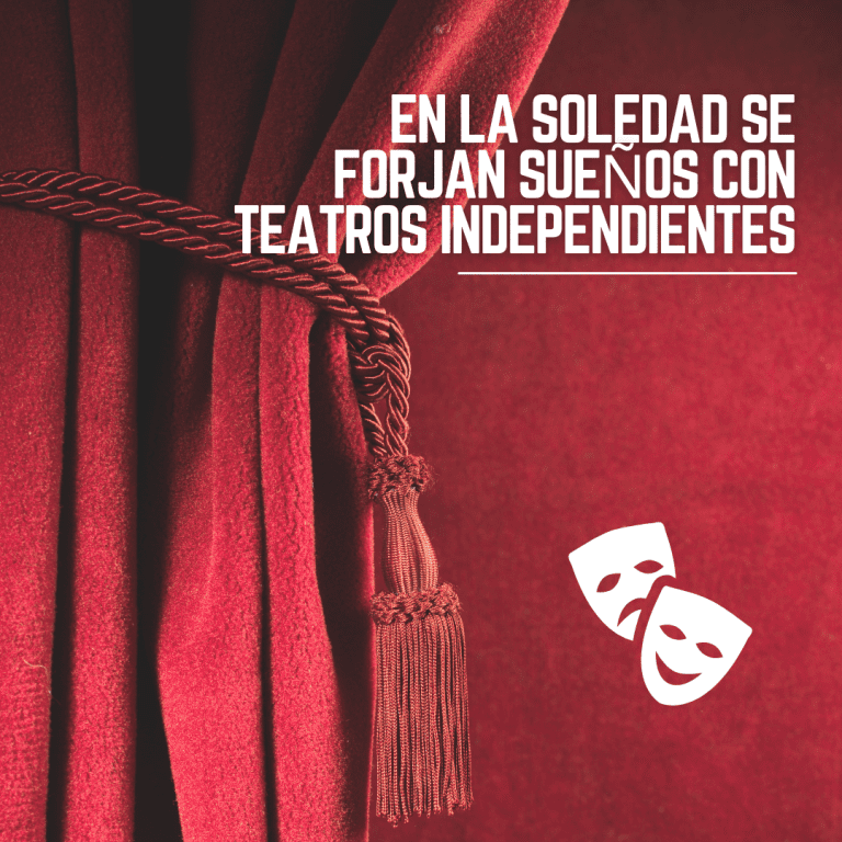 En La Soledad se forjan sueños con teatros independientes