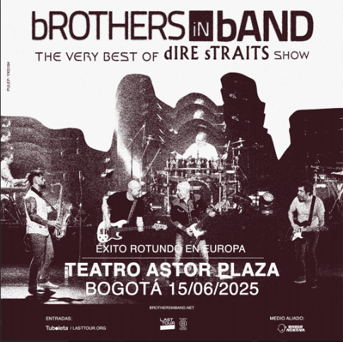 bROTHERS iN bAND”The Very Best of dIRE sTRAITS”Tribute Tour Show llega a Bogotá