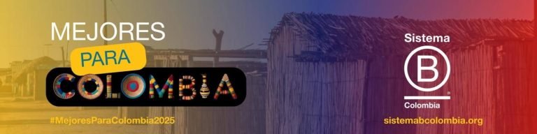 Cerca de 400 compañías buscan mejorar sus prácticas de sostenibilidad bajo el modelo de Empresa B con el programa gratuito “Mejores para Colombia”